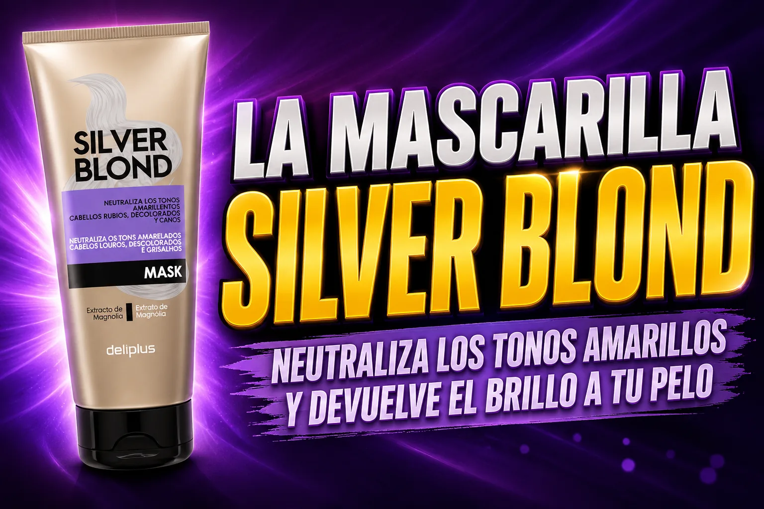 Mascarilla Silver Blond Deliplus de Mercadona para cabello rubio, decolorado y con canas
